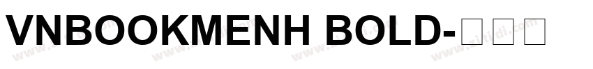 VNBookmenH Bold字体转换
